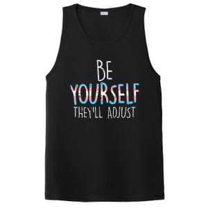 Be Yourself Theyll Adjust Transg Transg Pride Flag Lgbt PosiCharge Competitor Tank