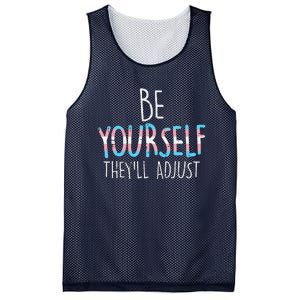 Be Yourself Theyll Adjust Transg Transg Pride Flag Lgbt Mesh Reversible Basketball Jersey Tank