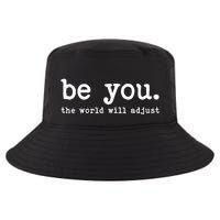 Be You The World Will Adjust Cool Comfort Performance Bucket Hat