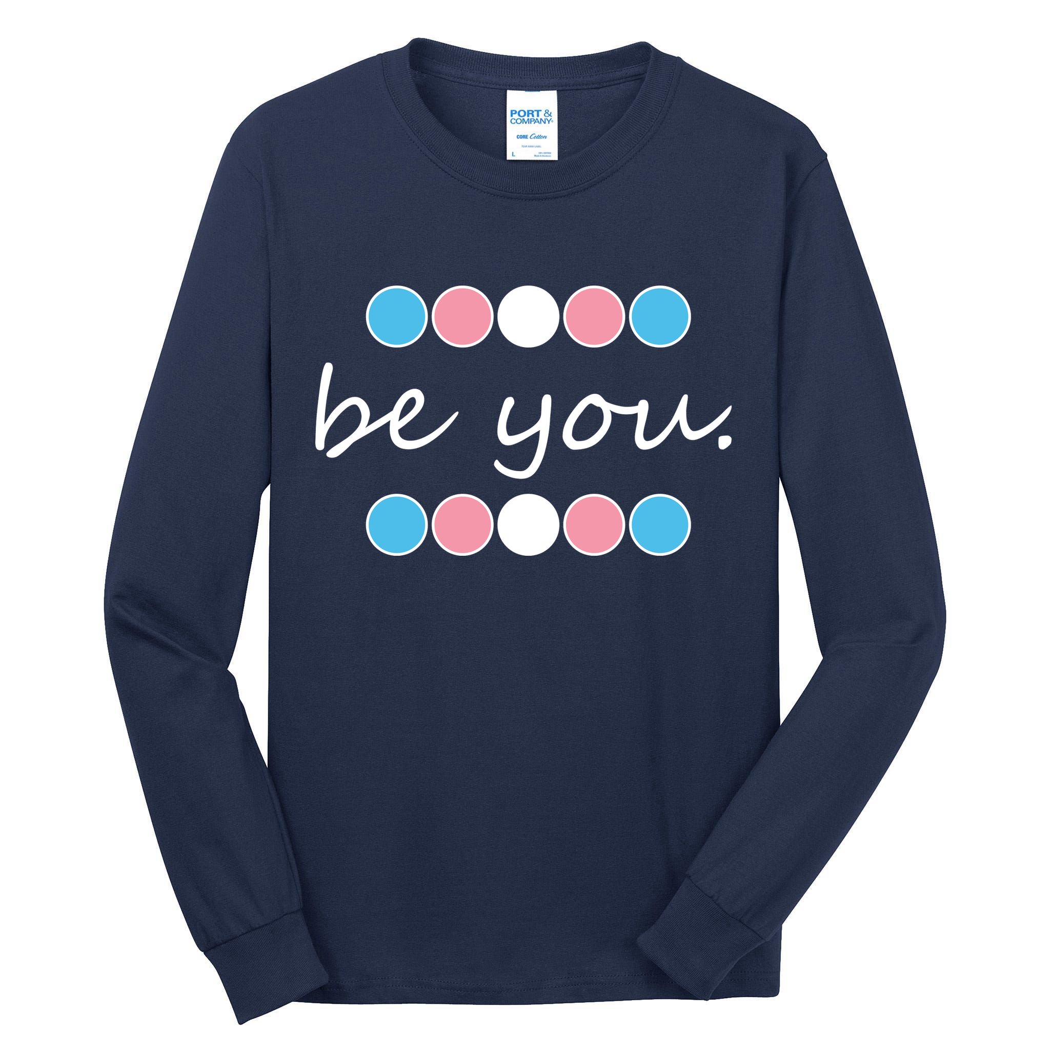 Be You Transgender Pride Month Tall Long Sleeve T-Shirt