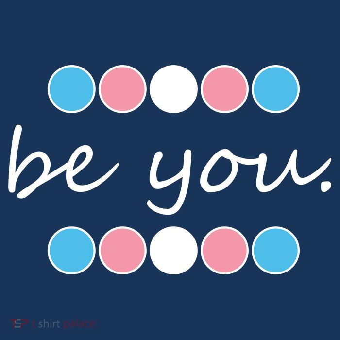 Be You Transgender Pride Month Premium T-Shirt