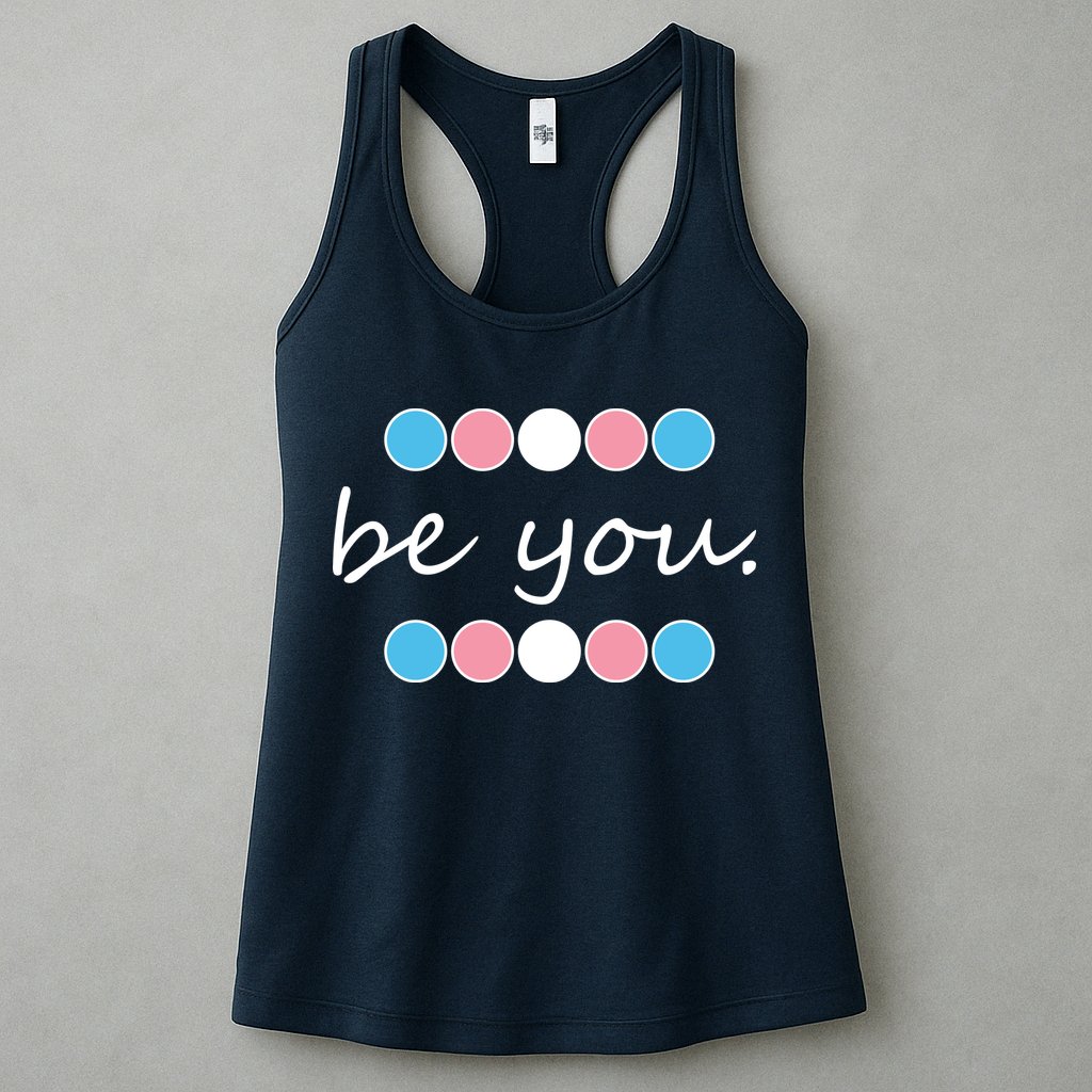 Be You Transgender Pride Month Womens Tank Top