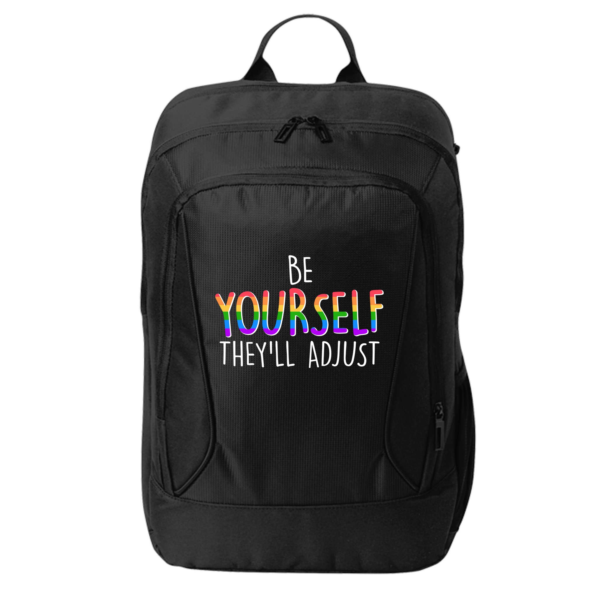 Be Yourself They'll Adjust City Backpack