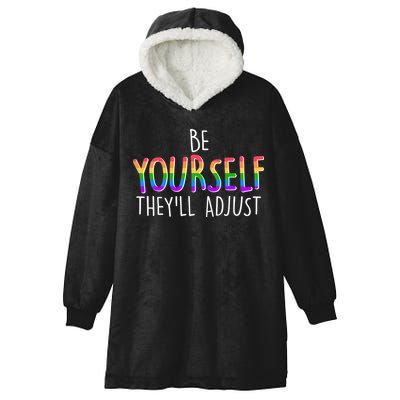 Be Yourself They'll Adjust Hooded Wearable Blanket