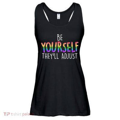 Be Yourself They'll Adjust Ladies Essential Flowy Tank