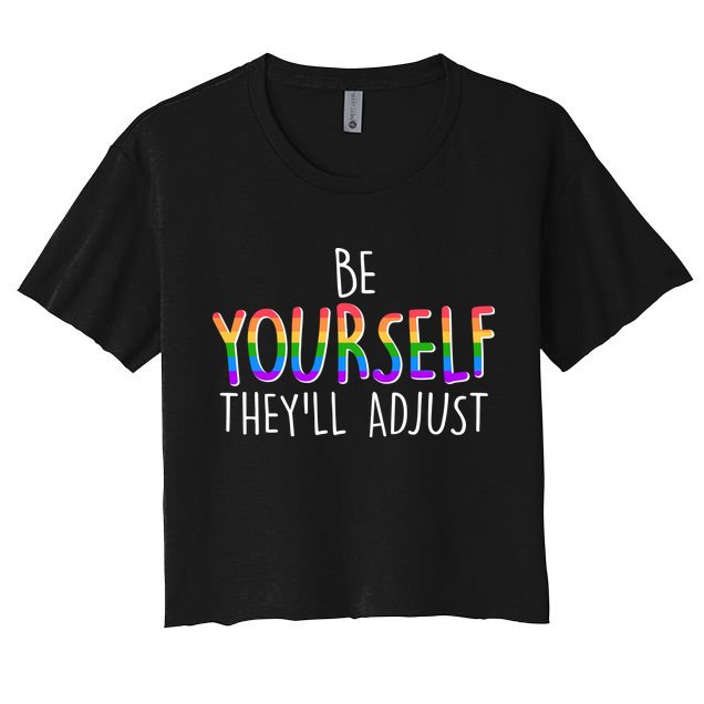 Be Yourself They'll Adjust Crop Top