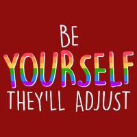 Be Yourself They'll Adjust Long Sleeve Shirt