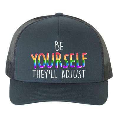 Be Yourself They'll Adjust Yupoong Adult 5-Panel Trucker Hat