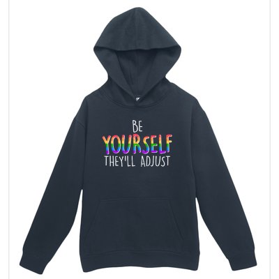 Be Yourself They'll Adjust Urban Pullover Hoodie