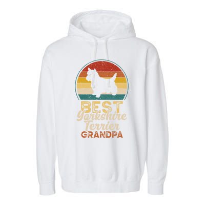 Best Yorkshire Terrier Grandpa Fathers Day Grandfather Gift Garment-Dyed Fleece Hoodie