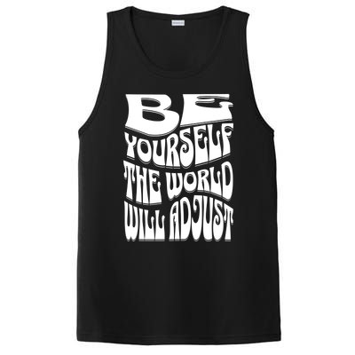 Be Yourself The World Will Adjust PosiCharge Competitor Tank