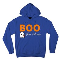 Boo You Whore Funny Halloween Costume Idea Hoodie