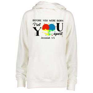 Before You Were Born I Set You Apart Womens Funnel Neck Pullover Hood