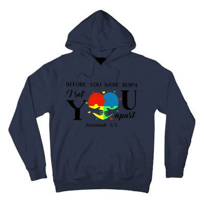 Before You Were Born I Set You Apart Tall Hoodie