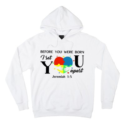 Before You Were Born I Set You Apart Hoodie