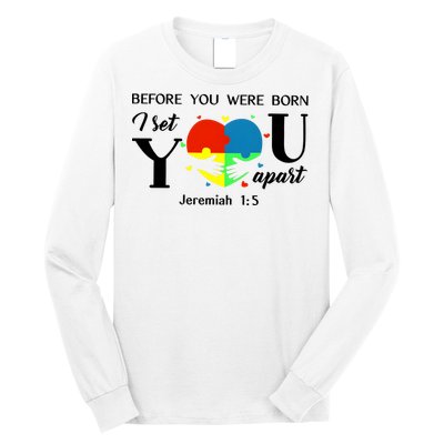 Before You Were Born I Set You Apart Long Sleeve Shirt