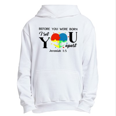 Before You Were Born I Set You Apart Urban Pullover Hoodie