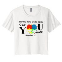 Before You Were Born I Set You Apart Women's Crop Top Tee