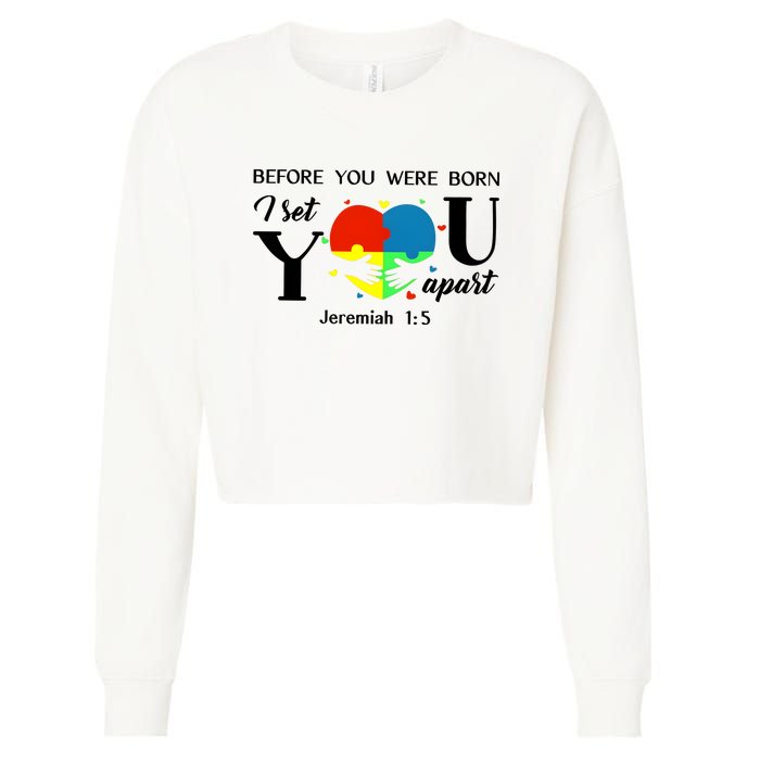 Before You Were Born I Set You Apart Cropped Pullover Crew