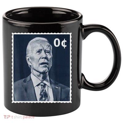 Biden Zero Cents Stamp 0 President Joe Biden 11oz C Handle Ceramic Mug