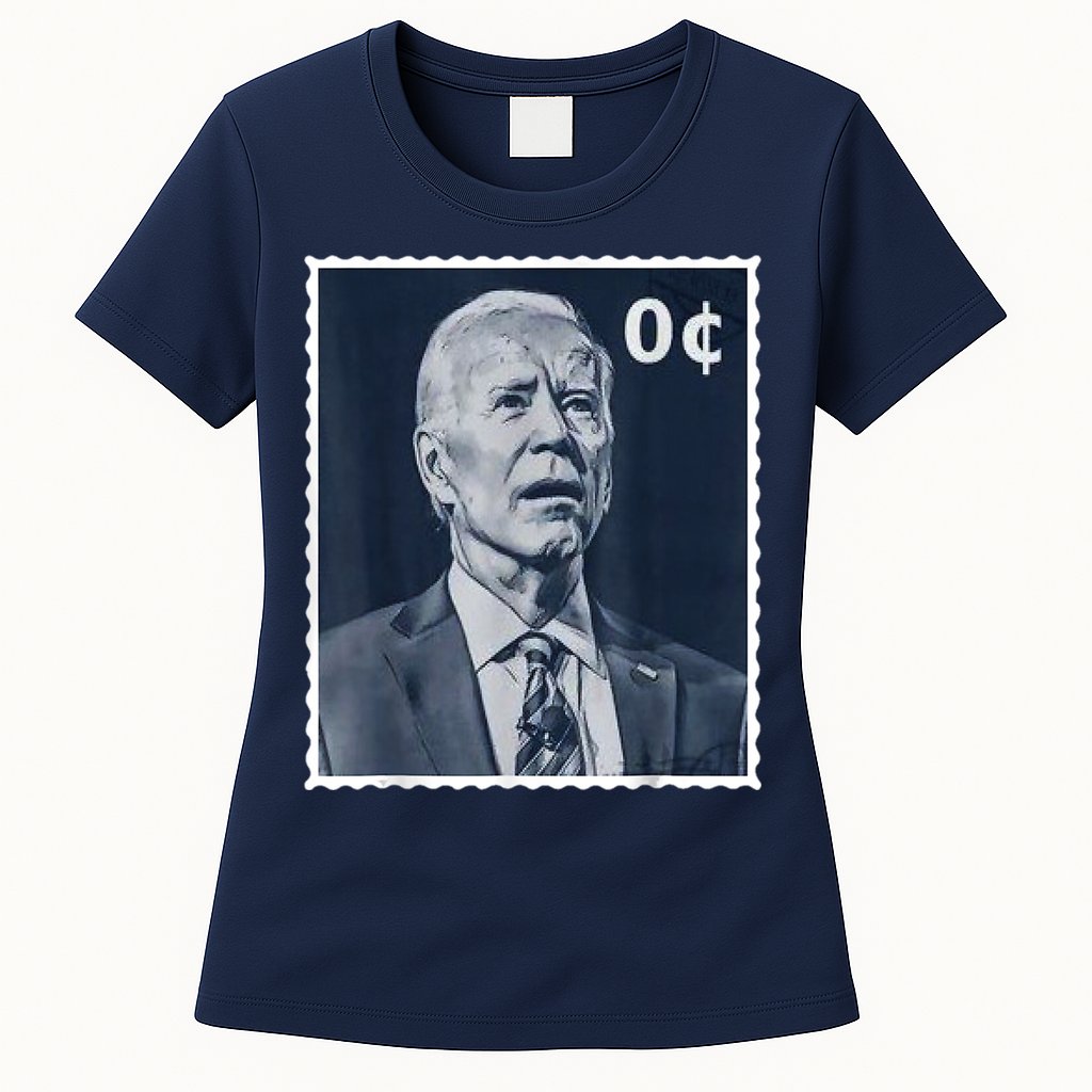 Biden Zero Cents Stamp 0 President Joe Biden Womens T-Shirt