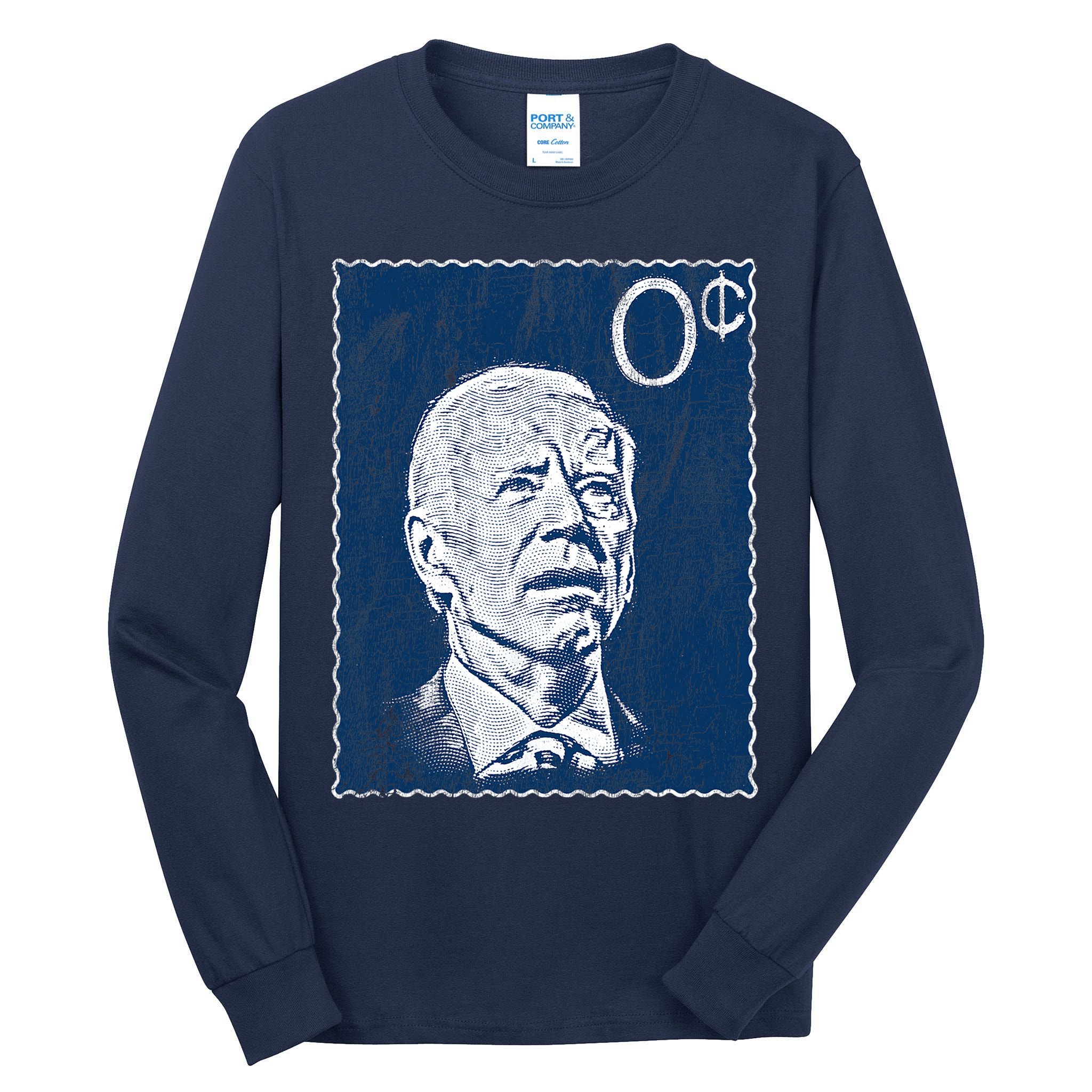 Biden Zero Cents Stamp 0 President Joe Tall Long Sleeve T-Shirt
