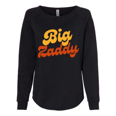 Big Zaddy Fathers Day Gift Present Retro style Womens California Wash Sweatshirt