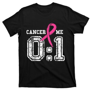 Cancer 0 Me 1 Shirt Breast Cancer Awareness  Survivor Gift T-Shirt