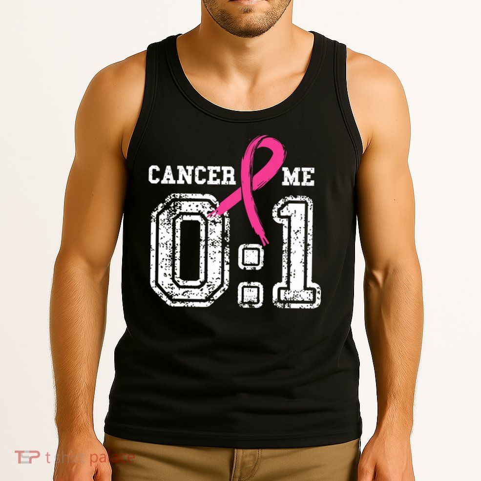 Cancer 0 Me 1 Breast Cancer Awareness Survivor Gift Tank Top