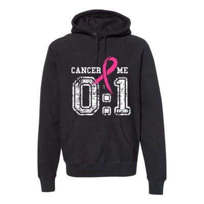 Cancer 0 Me 1 Breast Cancer Awareness Survivor Gift Premium Hoodie