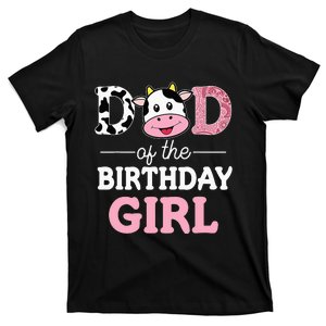 Cow 1St Birthday Dad Of The Birthday Farm T-Shirt