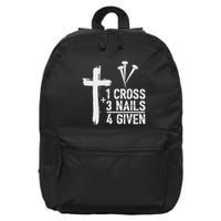 Christian 1 Cross 3 Nails 4 Given Forgiven 16 in Basic Backpack