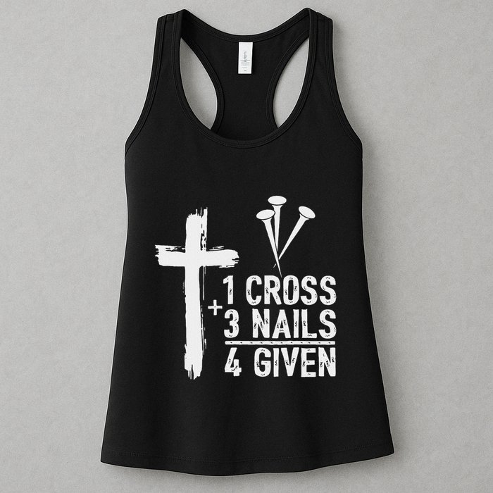 Christian 1 Cross 3 Nails 4 Given Forgiven Womens Tank Top