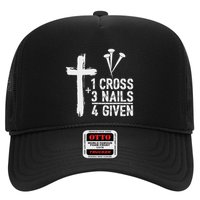 Christian 1 Cross 3 Nails 4 Given Forgiven Trucker Hat