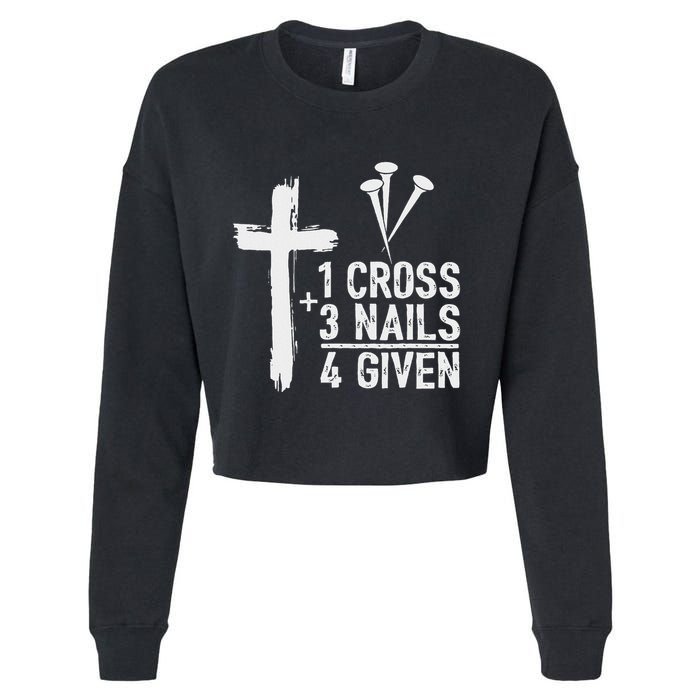 Christian 1 Cross 3 Nails 4 Given Forgiven Cropped Pullover Crew