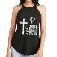 Christian 1 Cross 3 Nails 4 Given Forgiven Women's Perfect Tri Rocker Tank