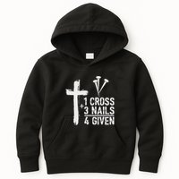 Christian 1 Cross 3 Nails 4 Given Forgiven Kids Hoodie