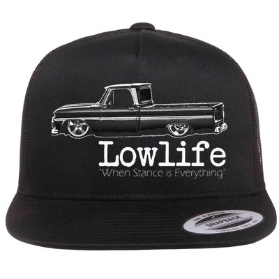 Custom 10 Classic C10 Truck Lowlife Stance Is Everything Flat Bill Trucker Hat