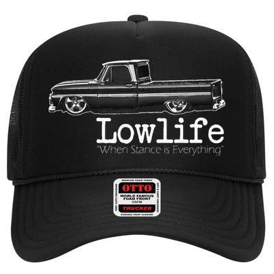 Custom 10 Classic C10 Truck Lowlife Stance Is Everything Hat
