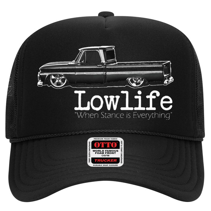 Custom 10 Classic C10 Truck Lowlife Stance Is Everything Hat