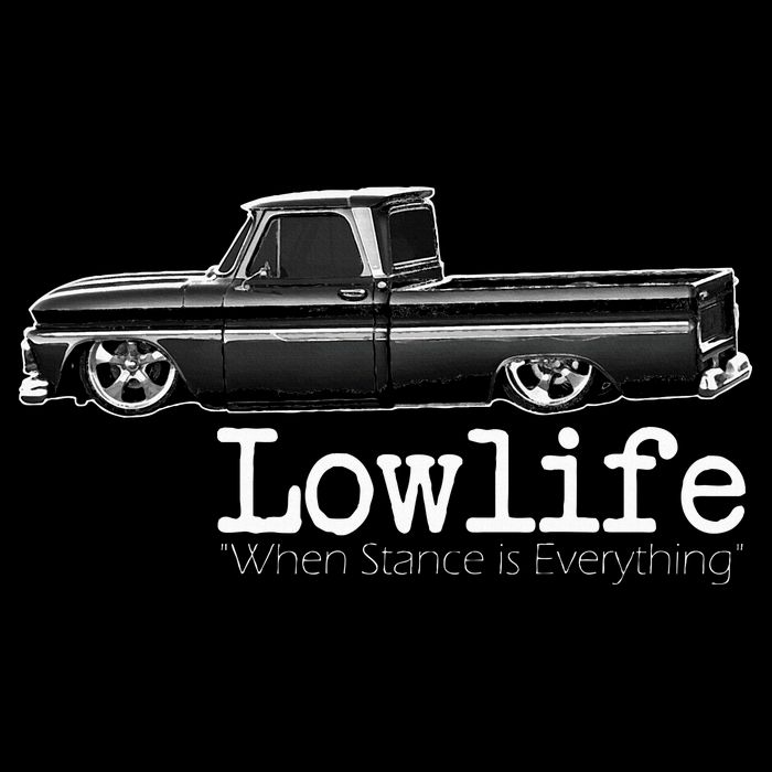 Custom 10 Classic C10 Truck Lowlife Stance Is Everything Visor