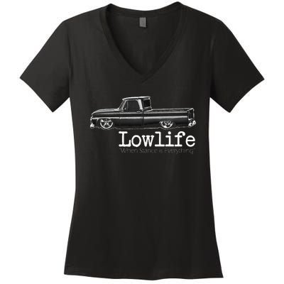 Custom 10 Classic C10 Truck Lowlife Stance Is Everything Women's V-Neck T-Shirt