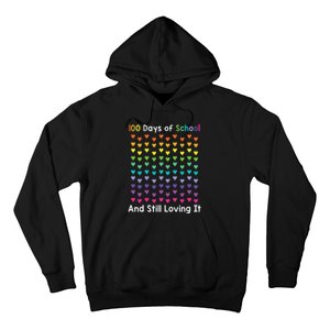 Cute 100 Days of school and still loving it Hearts 100th Day Hoodie