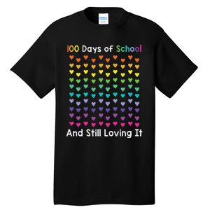 Cute 100 Days of school and still loving it Hearts 100th Day Tall T-Shirt