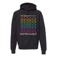 Cute 100 Days of school and still loving it Hearts 100th Day Premium Hoodie