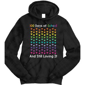 Cute 100 Days of school and still loving it Hearts 100th Day Tie Dye Hoodie