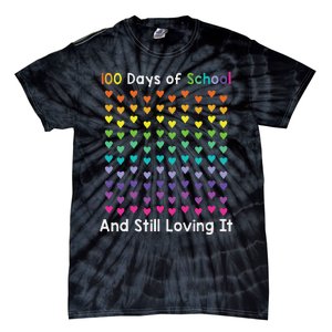 Cute 100 Days of school and still loving it Hearts 100th Day Tie-Dye T-Shirt