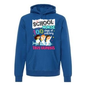 Cute 100 Days Of Patching Tiny Hu School Nurse Rn Gift Premium Hoodie