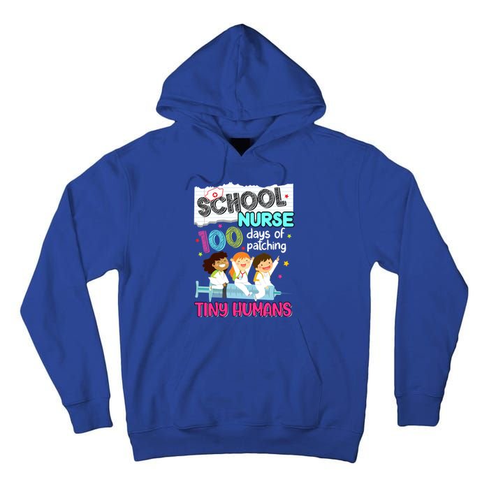 Cute 100 Days Of Patching Tiny Hu School Nurse Rn Gift Tall Hoodie