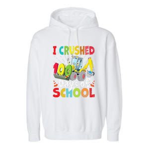 Crushed 100 Days Of School Construction Excavator Truck Garment-Dyed Fleece Hoodie